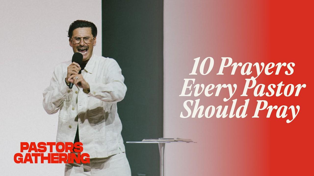 10 Prayers Every Pastor Should Pray: message thumbnail