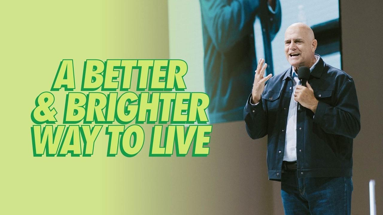 A Better & Brighter Way To Live: message thumbnail